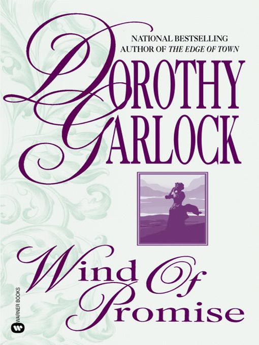 Title details for Wind of Promise by Dorothy Garlock - Available